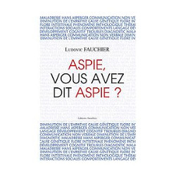 Syndrome d&rsquo;Asperger : Tout comprendre